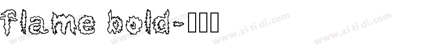 flame bold字体转换